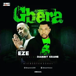 Eze - Gbera (feat. Dammy Krane)
