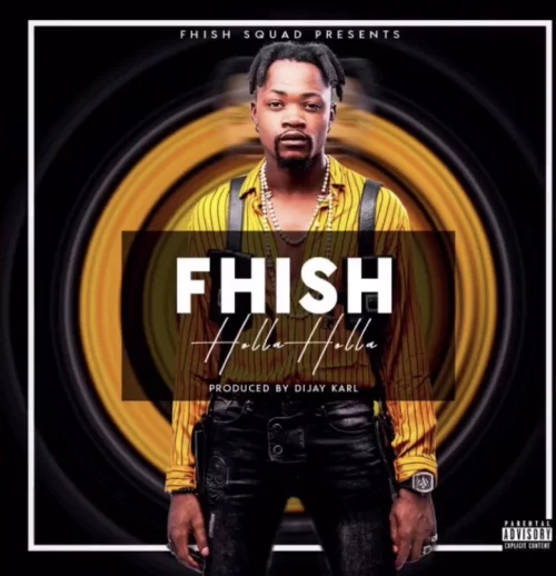 FHISH - Holla Holla_