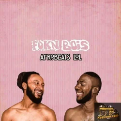 FOKN Bois - True Friends