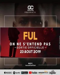 FUL - On Ne S'entend Pas