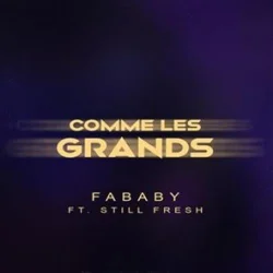 Fababy - Comme les grands