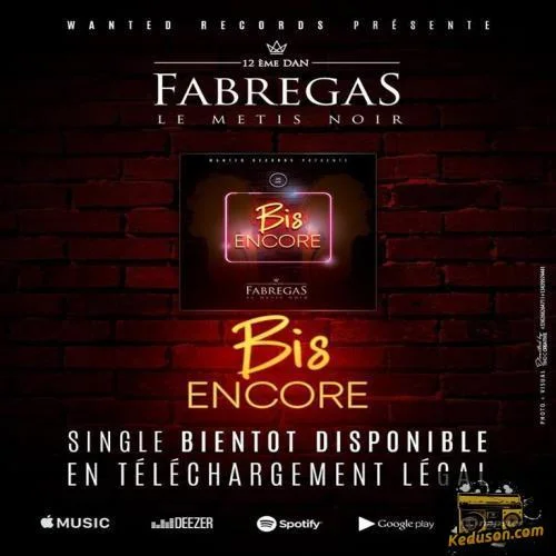 Fabregas Le Métis Noir - Bis Encore