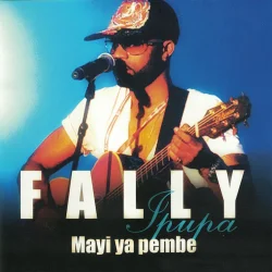 Fally Ipupa - Mayi Ya Pembe (Live) (2013)