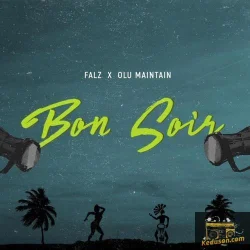 Falz - Bon Soir