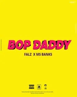 Falz - Bop Daddy