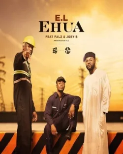 Falz - Ehua