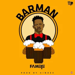 Fameye - Bar Man