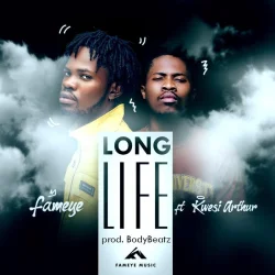 Fameye - Long Life (feat. Kwesi Arthur)