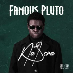Famous Pluto - Na Scra (feat. Osahon Uzama)