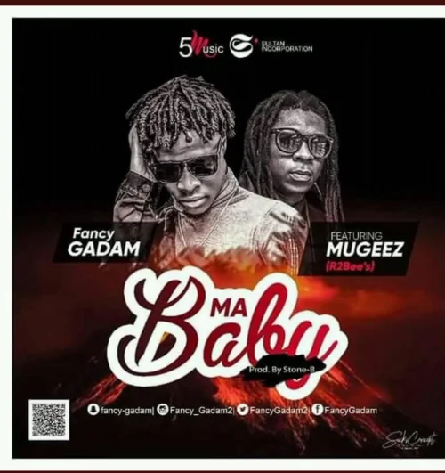 Fancy Gadam - My Baby (feat. Mugeez)