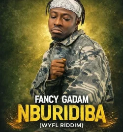 Fancy Gadam - Nburi Diba (WYFL Riddim)