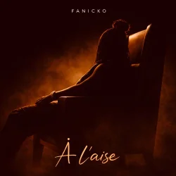 Fanicko - À L’aise