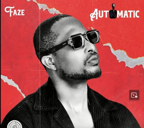 Faze - Automatic