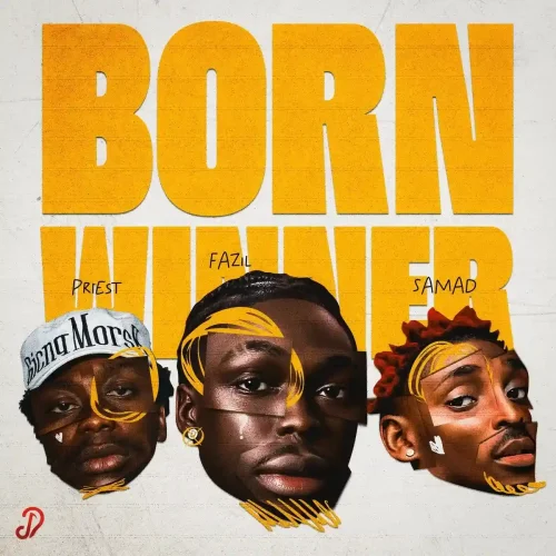 Fazil - Born Winner (feat. Priesst & Samad)