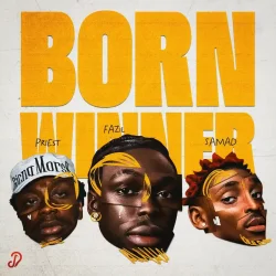 Fazil - Born Winner (feat. Priesst & Samad)