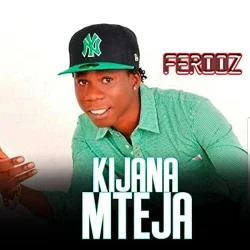 Ferooz - Kijana Mteja