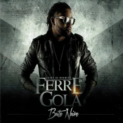 Ferre Gola - Boite Noire, Vol. 2 (Jesus De Nuances) (2013)