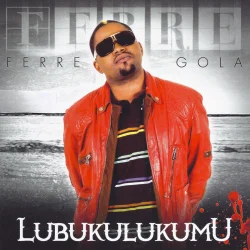Ferre Gola - Lubukulukumu - EP (2008)