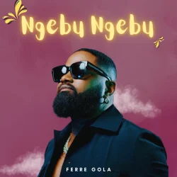 Ferre Gola - Ngebu Ngebu