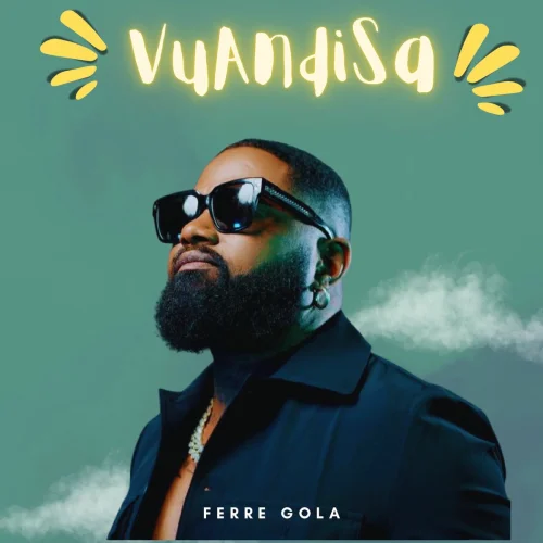 Ferre Gola - Vuandisa