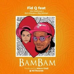Fid Q - Bam Bam