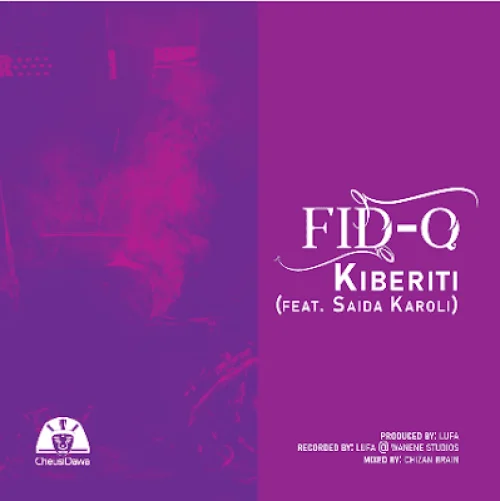 Fid Q - Kiberiti (feat. Saida Karoli)