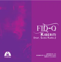 Fid Q - Kiberiti (feat. Saida Karoli)