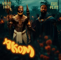 Fiifi Prat - Akom (feat. Kwame Yogot)