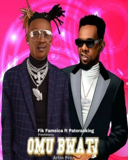 Fik Fameica - Omu Bwati