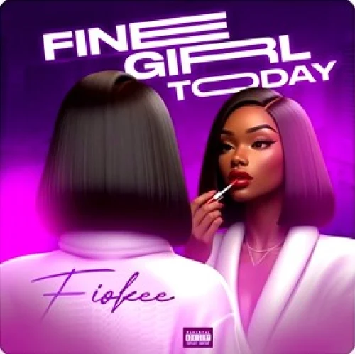 Fiokee - Fine Girl Today
