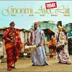 Fior 2 Bior - Gnonmi Avec Lait - Remix