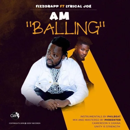 Fizzorapp - Am Balling_ (feat. Lyrical Joe)