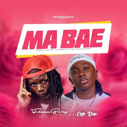 FlameBwoy Music - Ma Bae (feat. Cojo Rae)