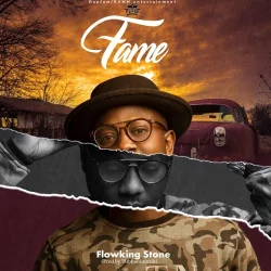Flowking Stone - Fame