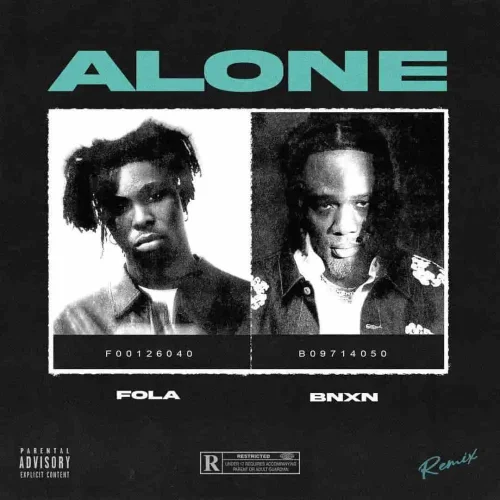 Fola - Alone (Remix) (feat. BNXN Fka Buju)