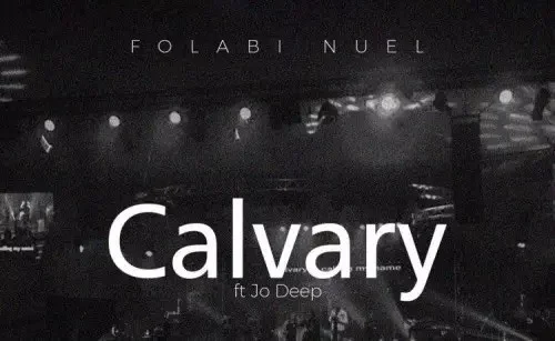Folabi Nuel - Calvary
