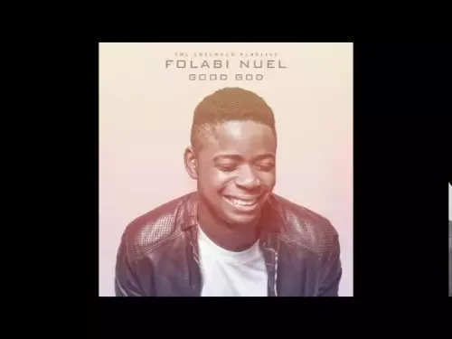 Folabi Nuel - Good God