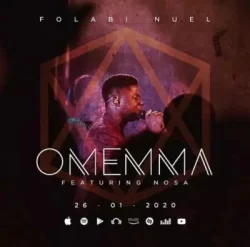 Folabi Nuel - Omemma (feat. Nosa)