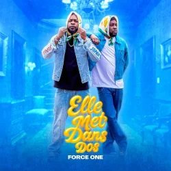 Force One - Elle Met Dans Dos