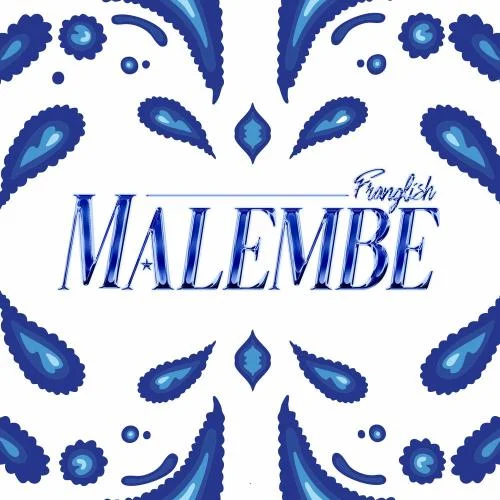 Franglish - Malembe
