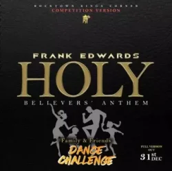 Frank Edwards - Holy (Dance Challenge)