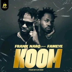 Frank Naro - Koom (feat. Fameye)