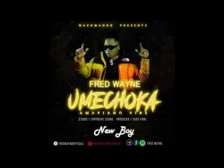 Fred Wayne - Umechoka