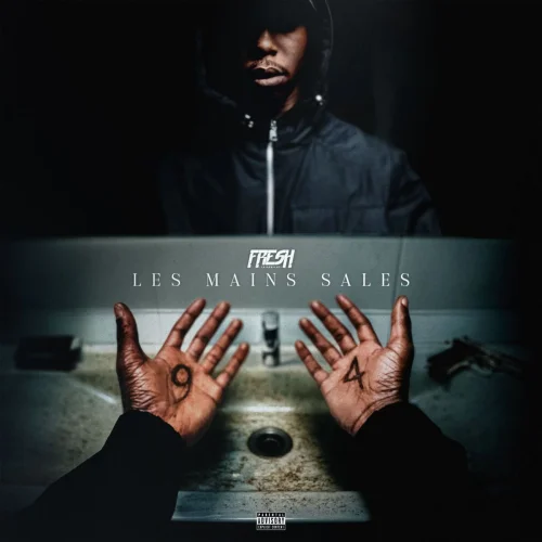 Fresh LaDouille - Les Mains Sales (2025)