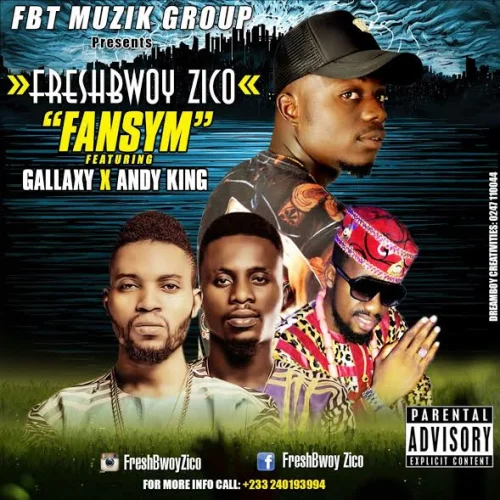 Freshbwoy Zico - Fansym (feat. Gallaxy & Andy King) (Mixed By Killerz Vypa))