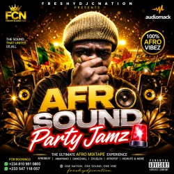 Freshydjcnation - AFRO SOUND PARTY