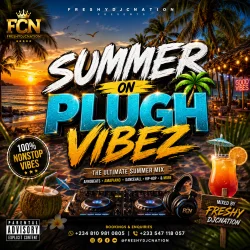 Freshydjcnation - Summer On Plugh Mixtape