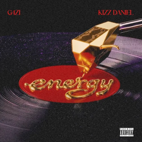 G4ZI - Energy (feat. Kizz Daniel)