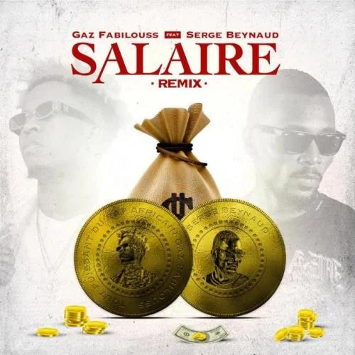 GAZ FABILOUSS - Salaire (Remix)