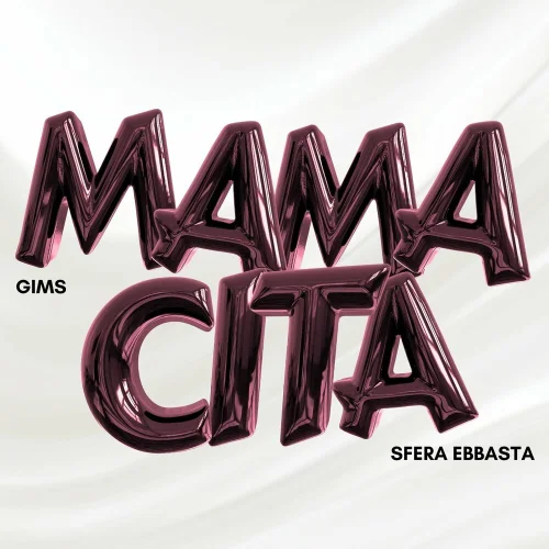 GIMS - MAMACITA (feat. Sfera Ebbasta)